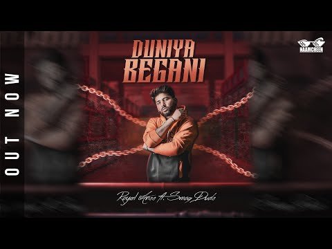 DUNIYA BEGANI | ROYAL ANEE FT. SMOG DUDE | NJ ART | NAAMCHEEN