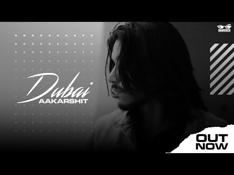 AAKARSHIT - DUBAI | # VG | NJ ART | NAAMCHEEN RECORDS (Official Music Video)